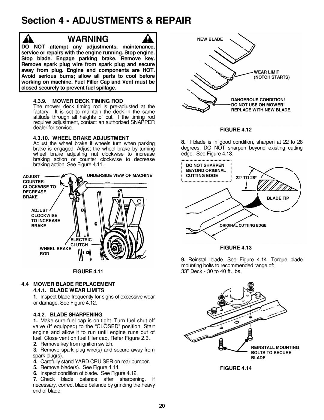 Snapper EYZ15334BVE Mower Deck Timing ROD, Wheel Brake Adjustment, Mower Blade Replacement 4.4.1. Blade Wear Limits 