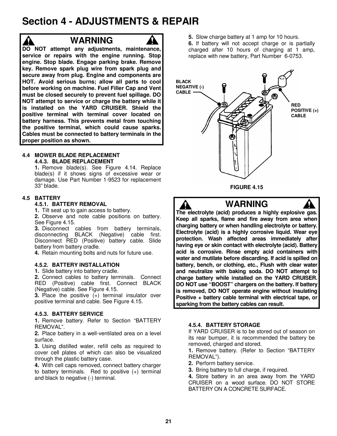 Snapper EYZ15334BVE Mower Blade Replacement 4.4.3. Blade Replacement, Battery Battery Removal, Battery Service 