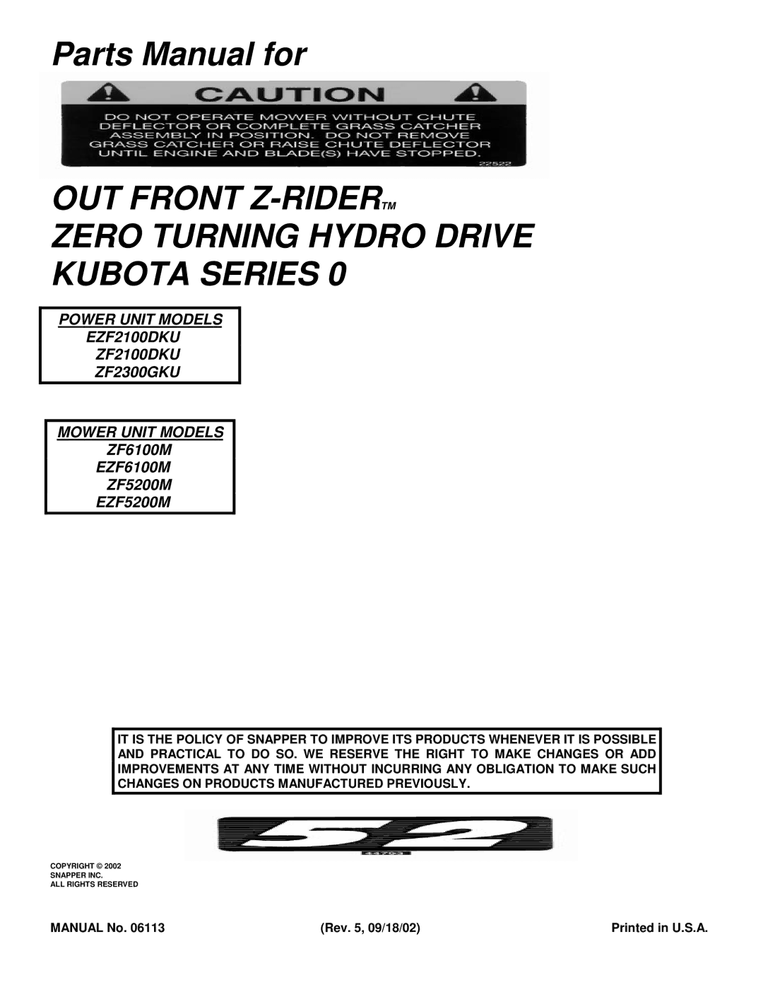 Snapper EZF2100DKU, EZF6100M, EZF5200M, ZF2300GKU manual Manual No Rev , 09/18/02 