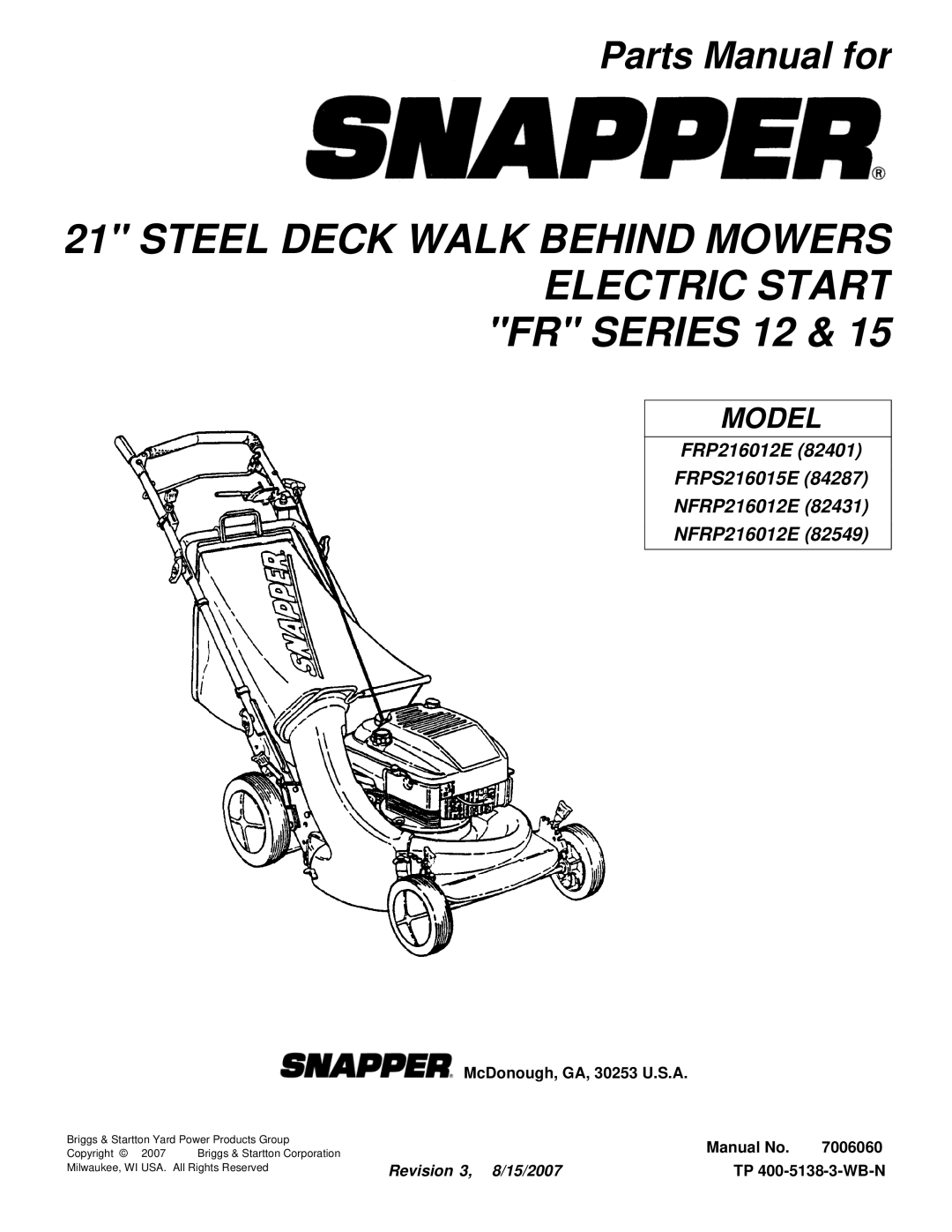 Snapper FRP216012E, FRPS216015E, NFRP216012E, NFRP216012E manual Steel Deck Walk Behind Mowers Electric Start FR Series 12 