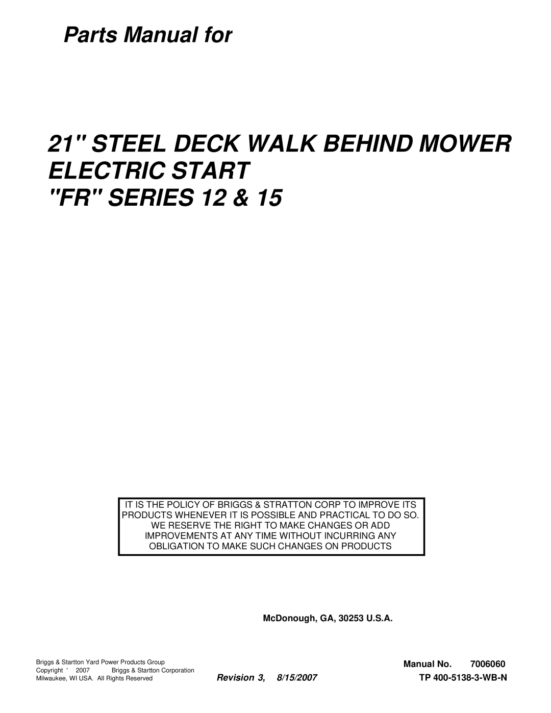 Snapper FRP216012E, FRPS216015E, NFRP216012E, NFRP216012E manual Steel Deck Walk Behind Mower Electric Start 