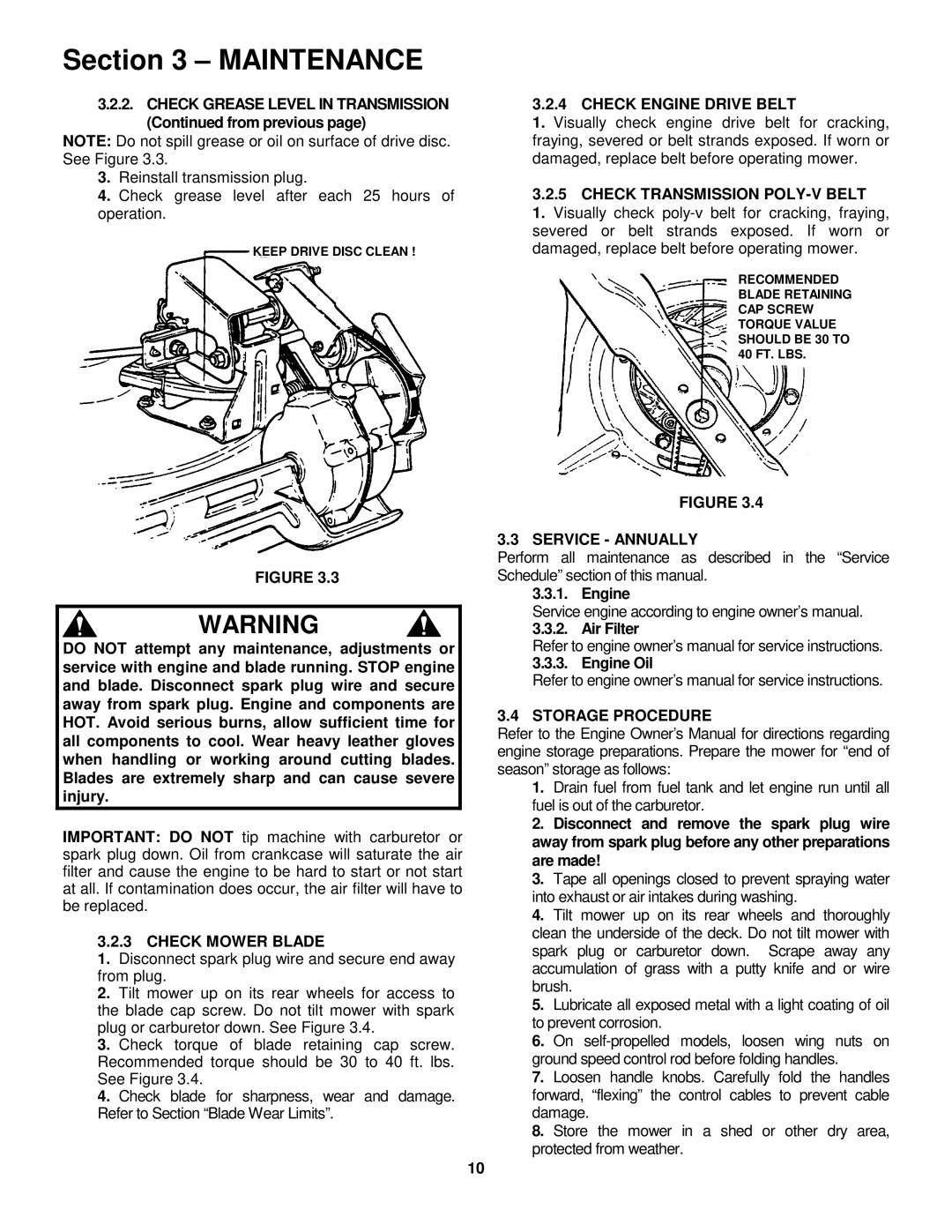 Snapper FRP216016 Check Mower Blade, Check Engine Drive Belt, Check Transmission POLY-V Belt, Service Annually 