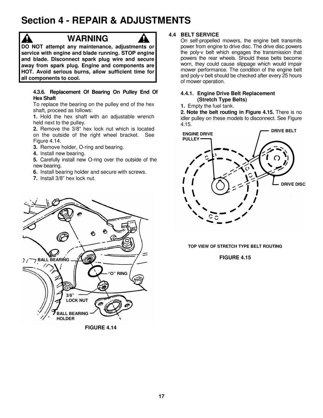 Snapper FRP2167517BV important safety instructions Belt Service, Engine Drive Belt Replacement Stretch Type Belts 