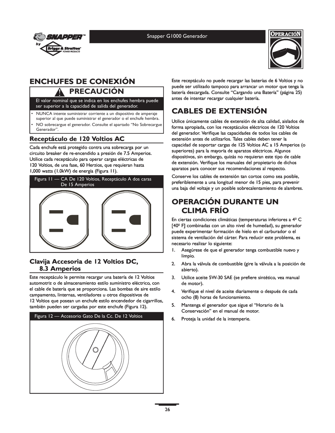 Snapper G1000 owner manual Enchufes De Conexión Precaución, Cables De Extensión, Operación Durante Un Clima Frío 