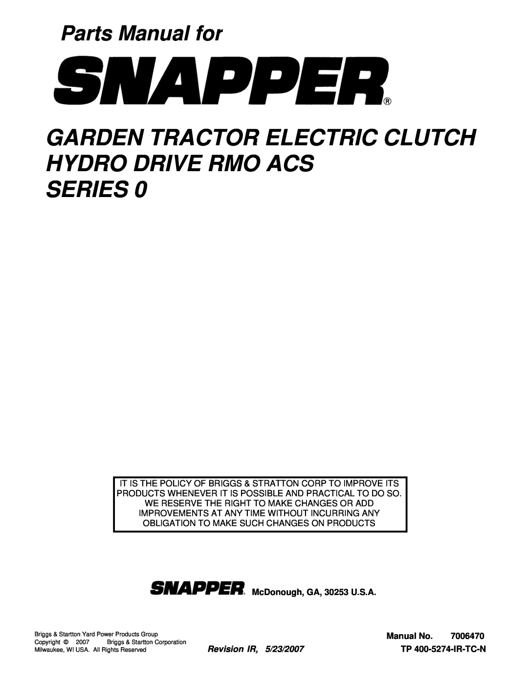 Snapper GT255400 (2690630) manual Series, Parts Manual for, Revision IR, 5/23/2007 