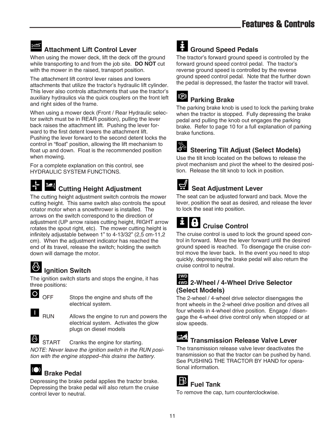 Snapper GT600 manual Features & Controls 