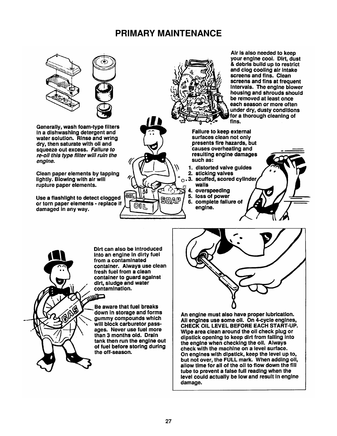 Snapper HZS14331BVE, HZS14381BVE, HZS15421KVE, HZS15422KVE, HZS18482BVE important safety instructions Primary Maintenance 