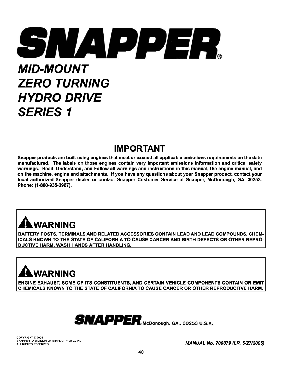 Snapper HZT21481BV Mid-Mount Zero Turning Hydro Drive Series, MANUAL No. 700079 I.R. 5/27/2005 