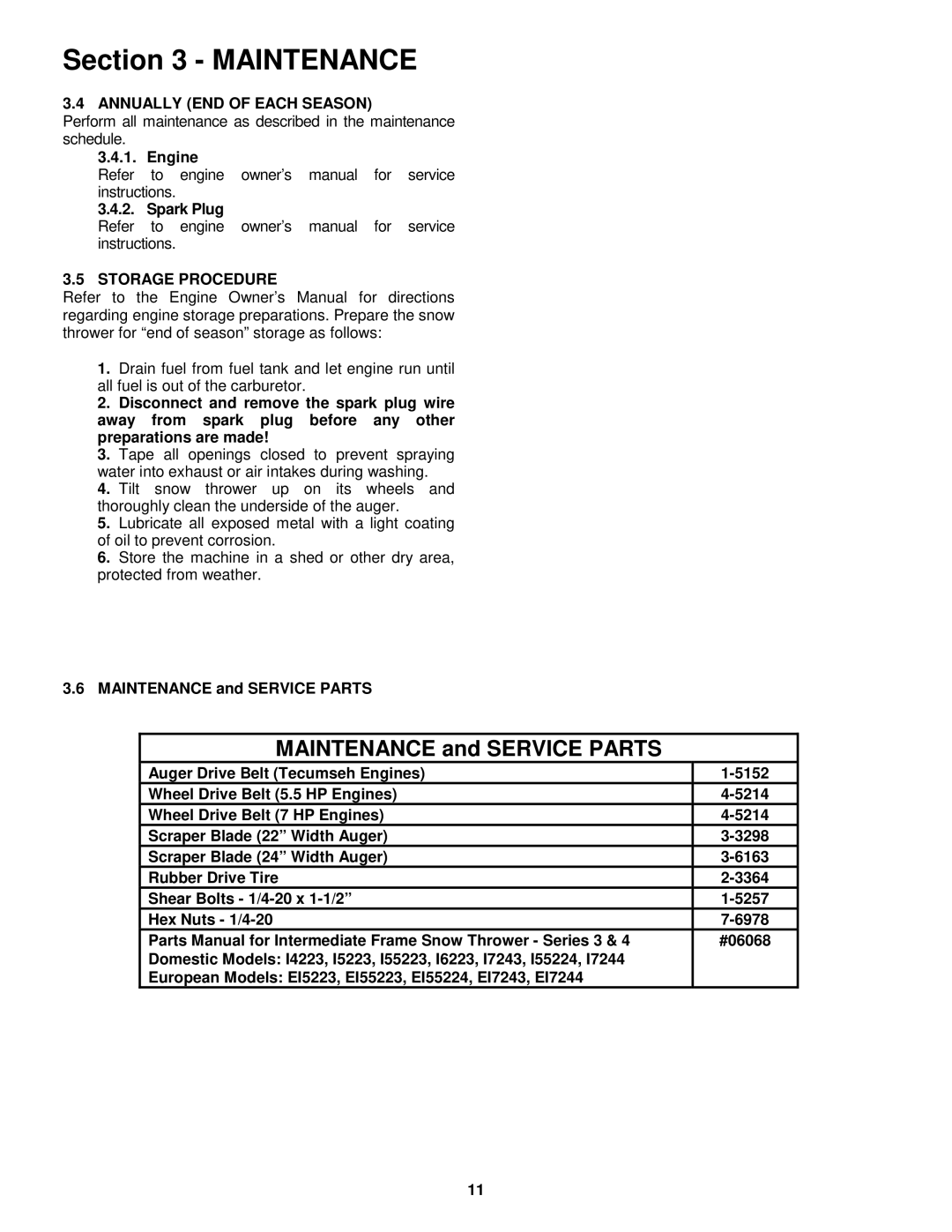 Snapper I55224, I7244 important safety instructions Annually END of Each Season, Engine Spark Plug, Storage Procedure 