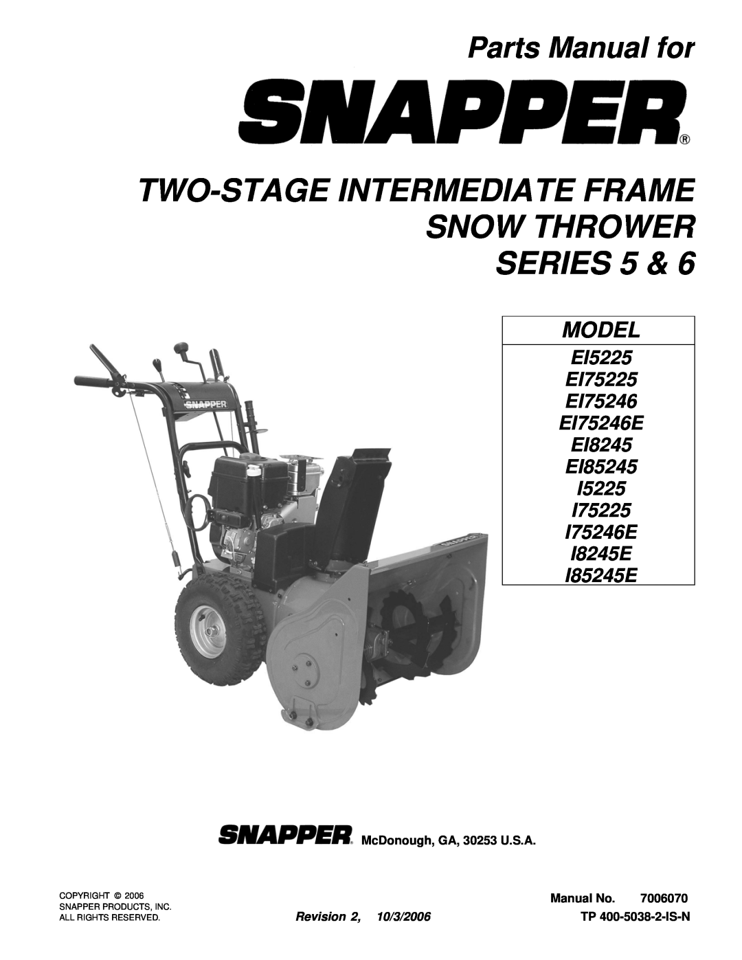 Snapper I5225 manual Two-Stage Intermediate Frame Snow Thrower Series, Parts Manual for, McDonough, GA, 30253 U.S.A, Model 