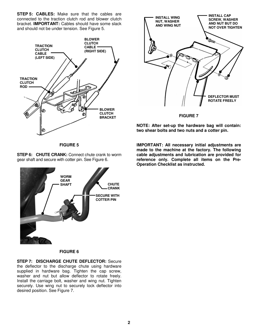 Snapper Intermediate Frame Snow Throwers manual Cables Make sure that the cables are 