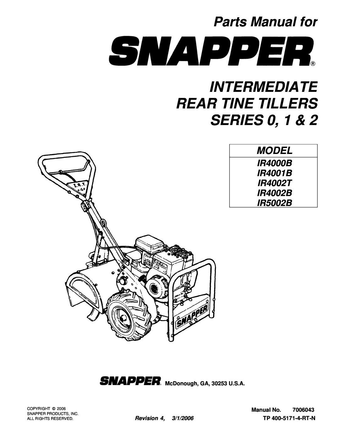 Snapper IR4001B manual INTERMEDIATE REAR TINE TILLERS SERIES 0, 1, Parts Manual for, McDonough, GA, 30253 U.S.A, Manual No 
