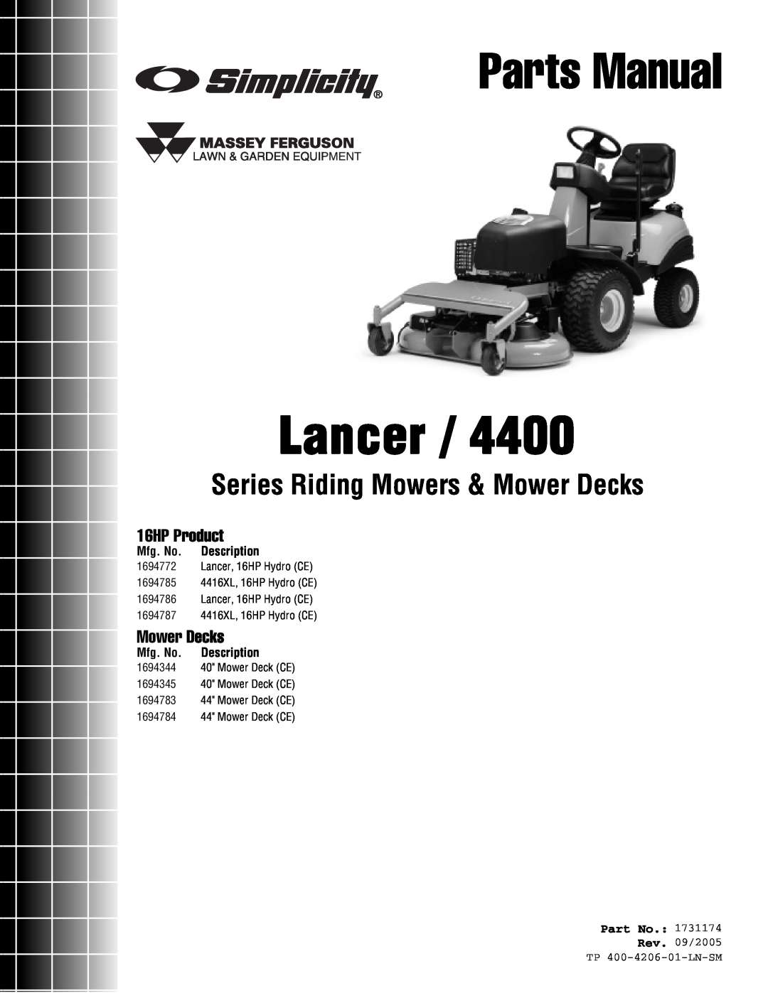 Snapper Lancer / 4400 manual Mfg. No. Description, Rev. 09/2005 TP 400-4206-01-LN-SM, Parts Manual, 16HP Product 