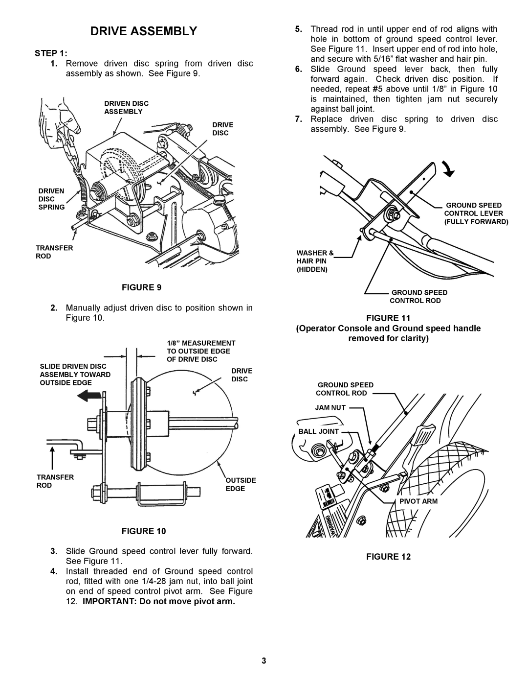 Snapper Lawn Mower manual Drive Assembly, Operator Console and Ground speed handle Removed for clarity 