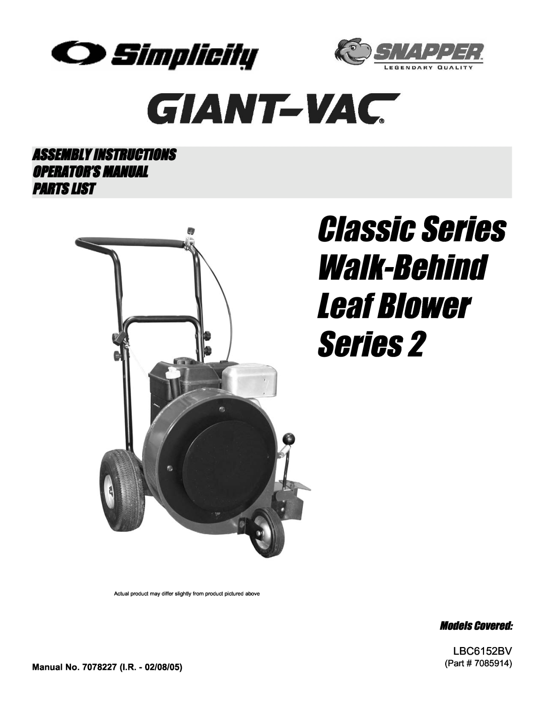 Snapper LBC6152BV manual Classic Series Walk-Behind Leaf Blower Series, Assembly Instructions Operator’S Manual 
