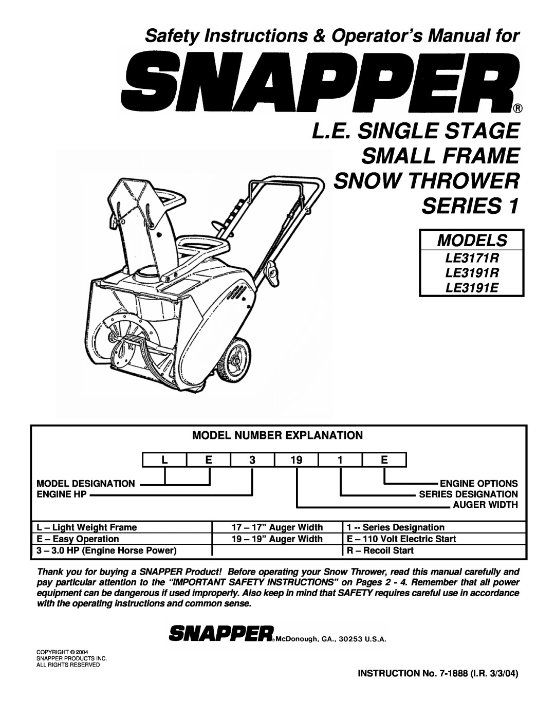Snapper LE3171R, LE3191R, LE3191E important safety instructions L.E. Single Stage Small Frame Snow Thrower Series, Models 