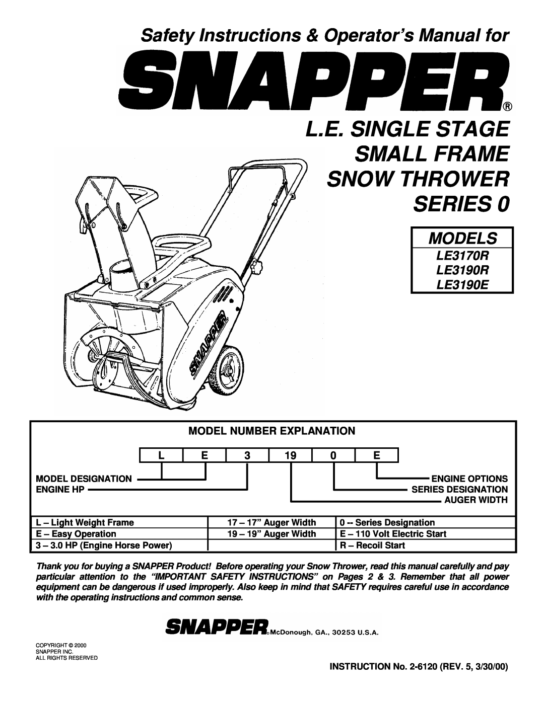 Snapper LE3170R, LE3190R, LE3190E important safety instructions L.E. Single Stage Small Frame Snow Thrower Series, Models 