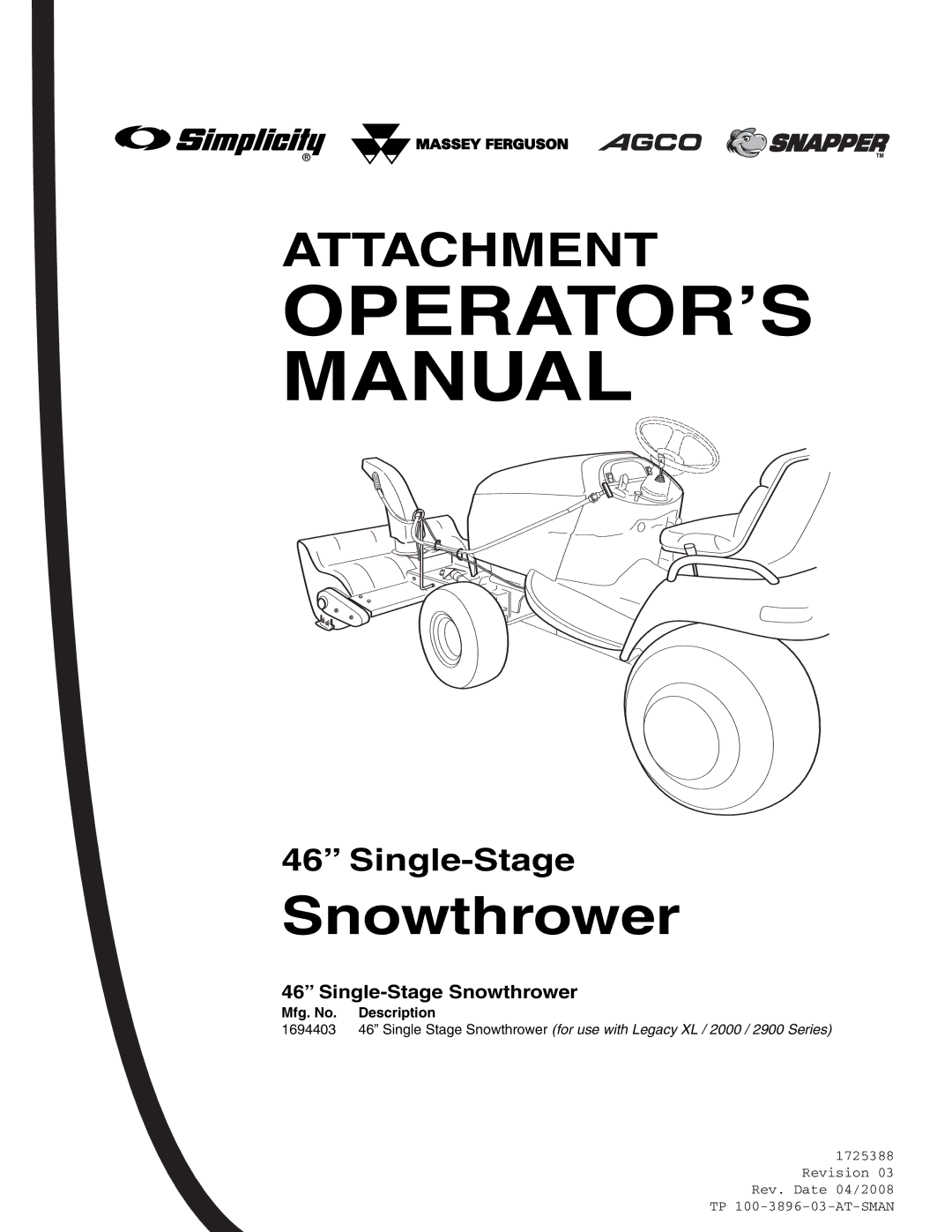 Snapper Legacy XL 2000, Legacy XL 2900 manual OPERATOR’S Manual, Single-Stage Snowthrower 