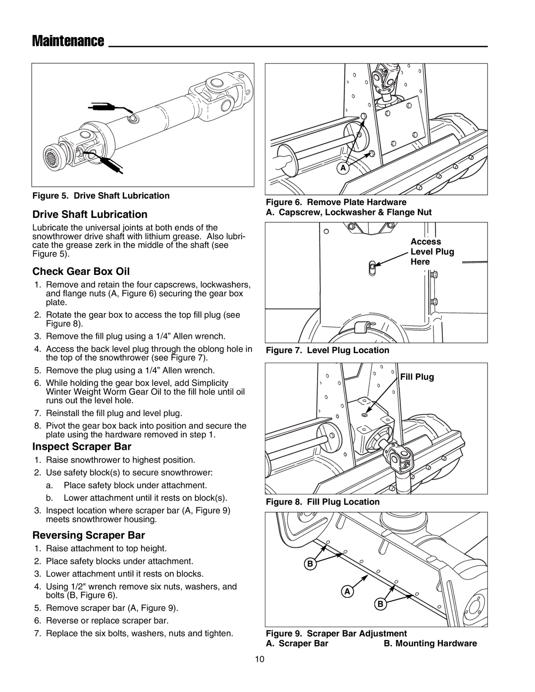 Snapper Legacy XL 2900 manual Drive Shaft Lubrication, Check Gear Box Oil, Inspect Scraper Bar, Reversing Scraper Bar 