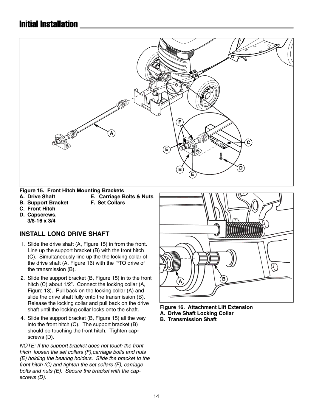 Snapper Legacy XL 2900, Legacy XL 2000 manual Install Long Drive Shaft 