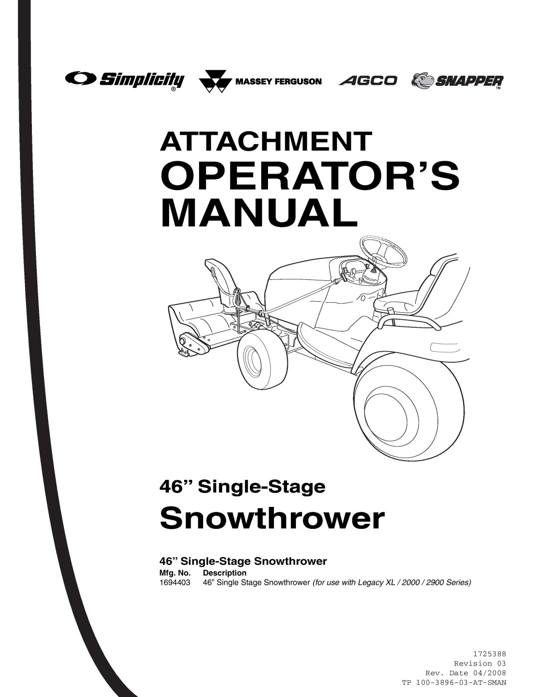 Snapper Legacy XL 2000, Legacy XL 2900 manual 46” Single-Stage Snowthrower, Operator’S Manual, Attachment 
