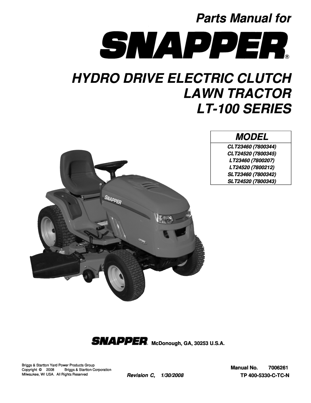 Snapper LT-100 Series manual Parts Manual for, Model, CLT23460 CLT24520 LT23460 LT24520 SLT23460, SLT24520 