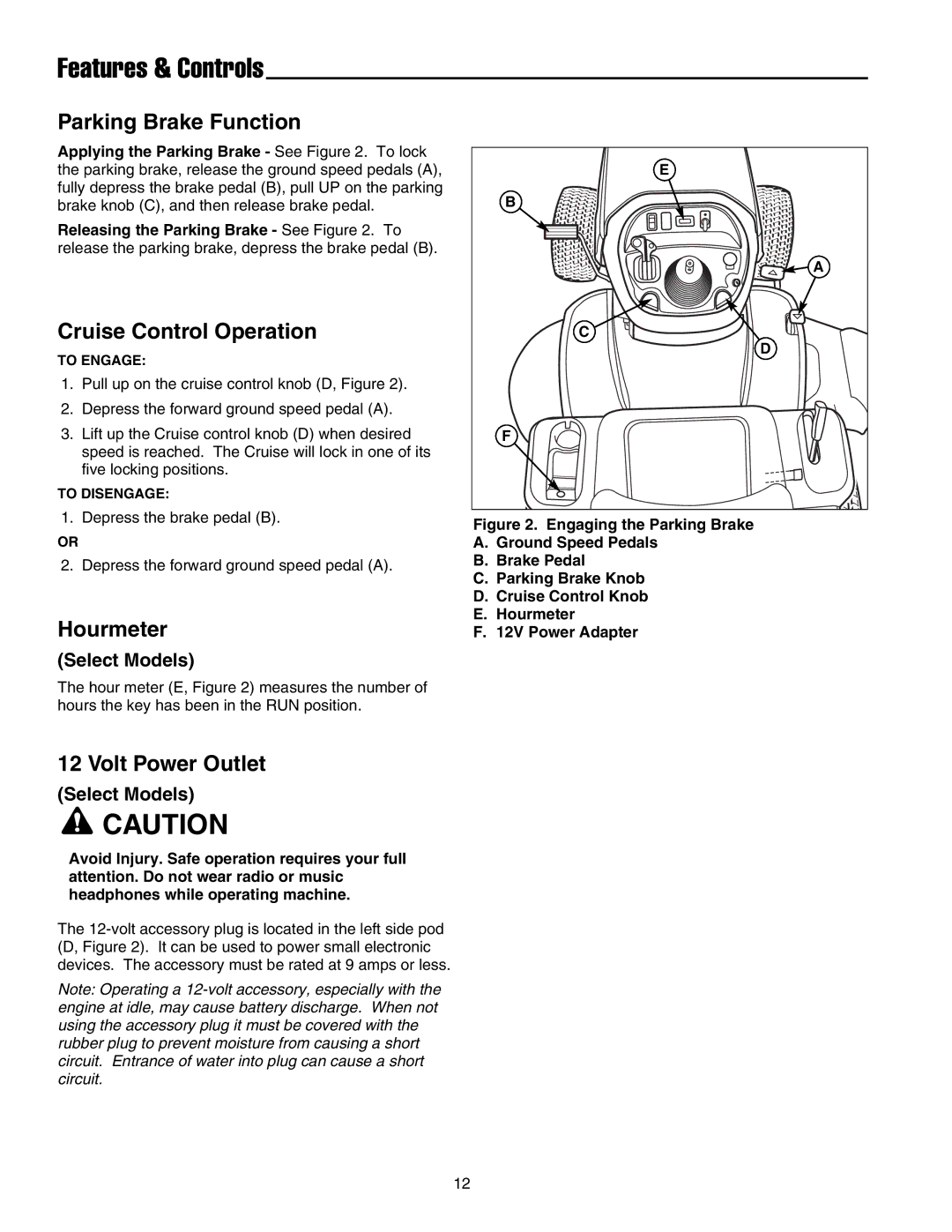 Snapper LT-200 Series manual Parking Brake Function, Cruise Control Operation, Hourmeter, Volt Power Outlet, Select Models 