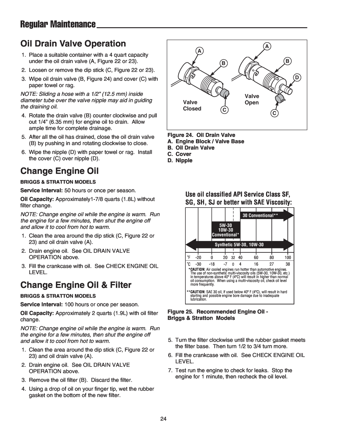 Snapper LT-200 manual Oil Drain Valve Operation, Change Engine Oil & Filter, Regular Maintenance, 5W-30, Conventional 