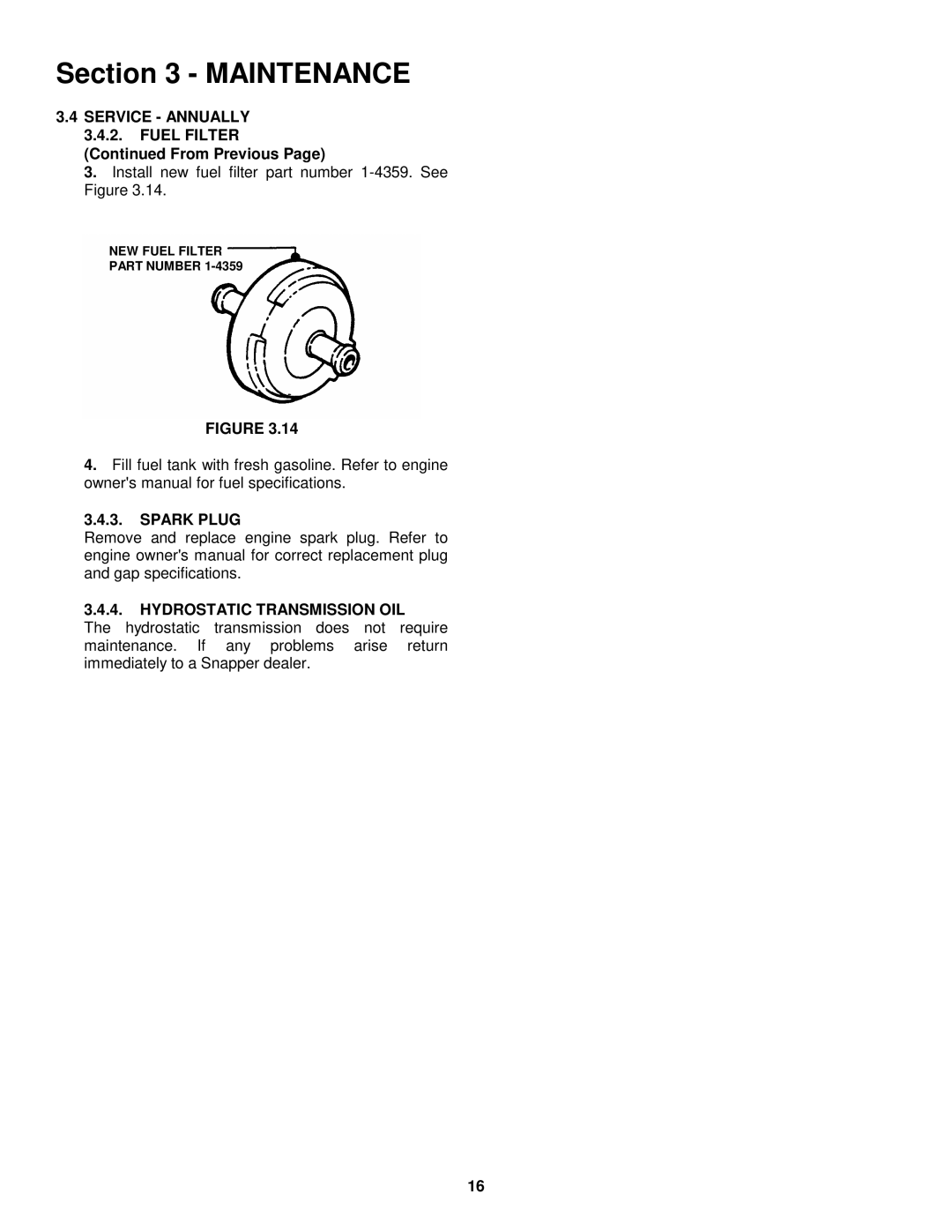 Snapper LT145H33GBV Service Annually 3.4.2. Fuel Filter, From Previous, Spark Plug Hydrostatic Transmission OIL 