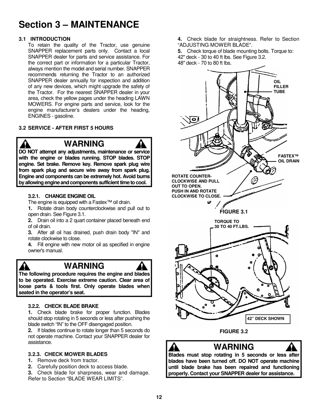 Snapper LT160H42GBV, 2LT160H42GBV2, LT180H48GBV2 Introduction, Service After First 5 Hours, Change Engine OIL 