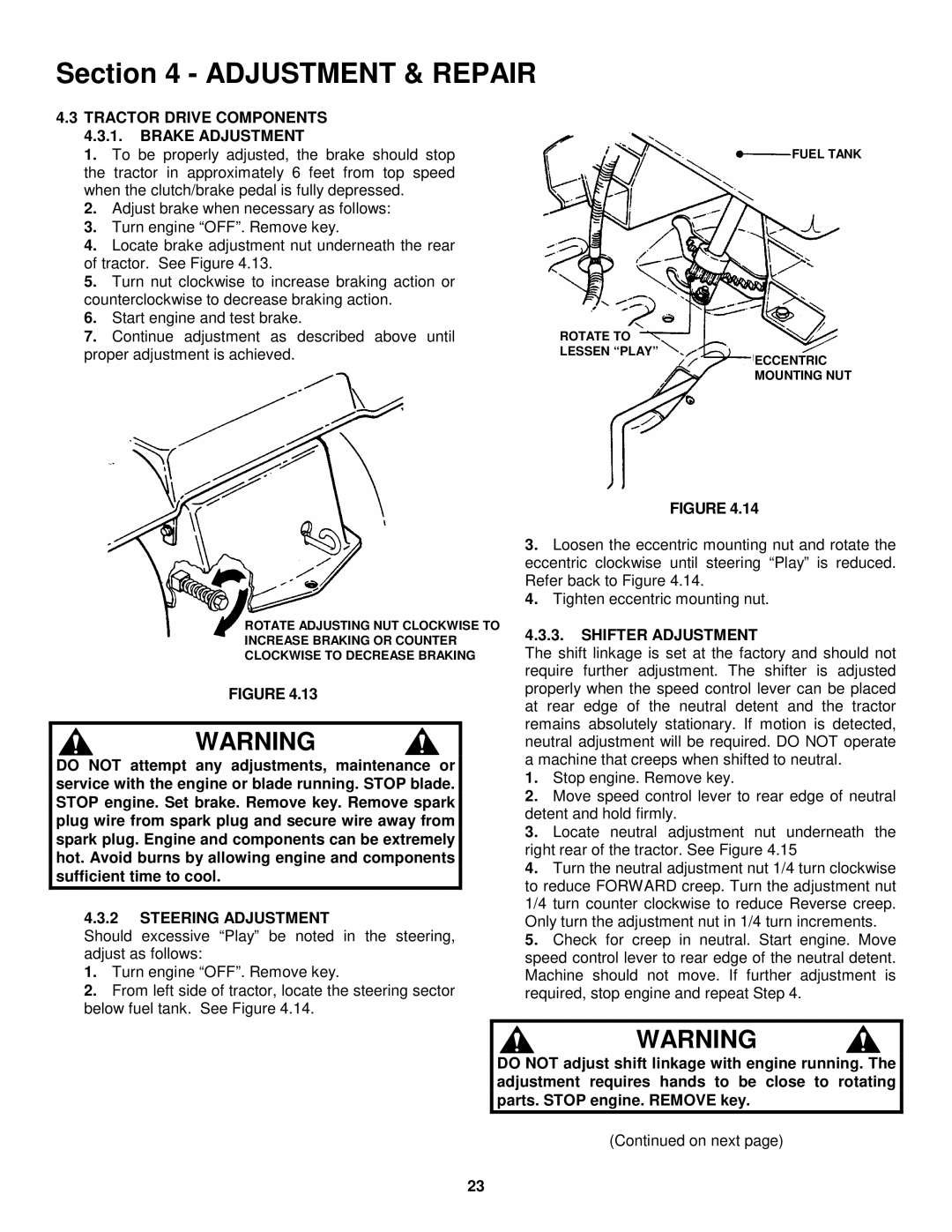 Snapper LT150H38IBV, LT180H33IBV Tractor Drive Components 4.3.1. Brake Adjustment, Steering Adjustment, Shifter Adjustment 