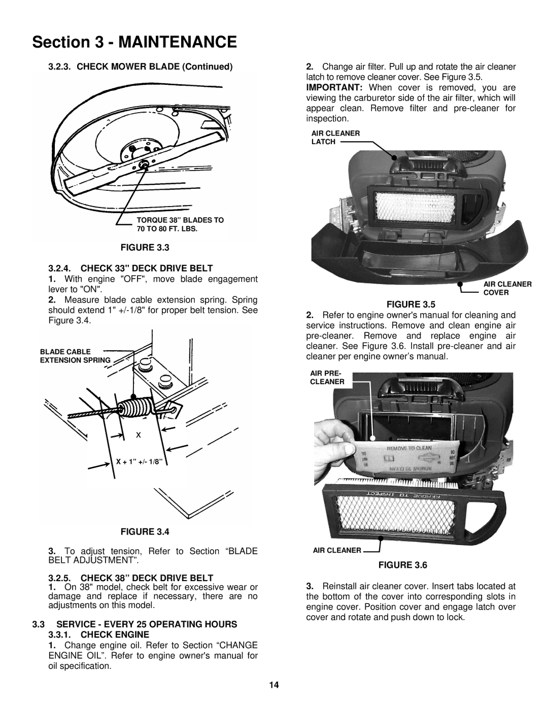 Snapper LT180H38 IBV, LT180H33 IBV Check Mower Blade, Check 33 Deck Drive Belt, Check 38 Deck Drive Belt 