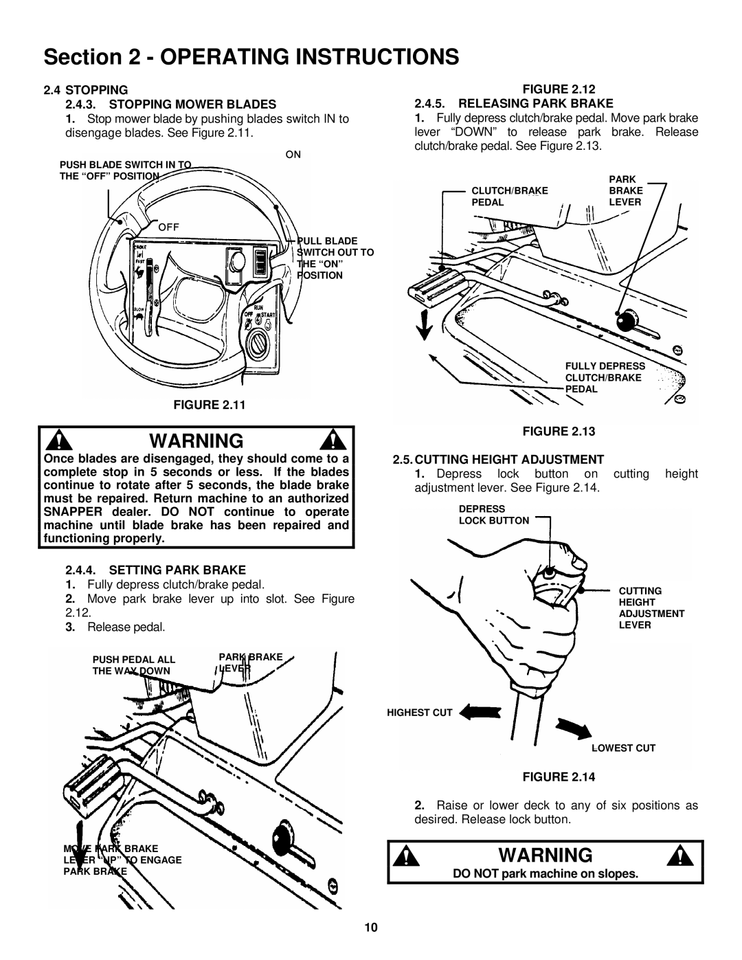 Snapper LT180H42IBV, LT200H42IBV2, LT200H48IBV2 Stopping Stopping Mower Blades, Setting Park Brake, Releasing Park Brake 