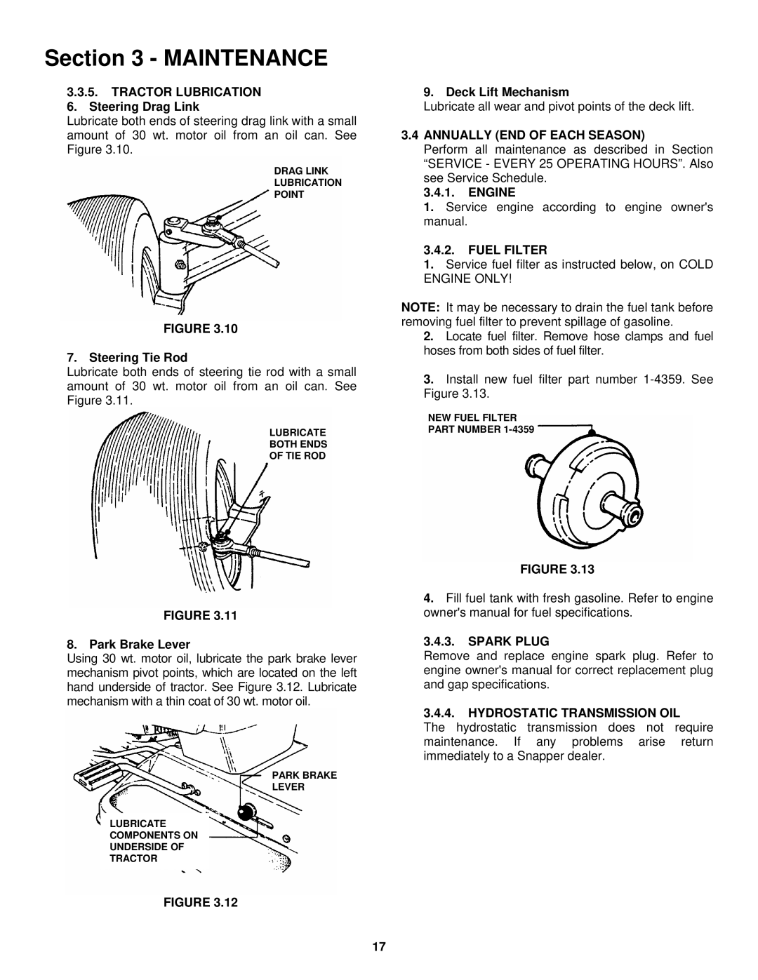 Snapper LT180H42IBV2, LT200H42IBV2, LT200H48IBV2 important safety instructions Annually END of Each Season, Fuel Filter 