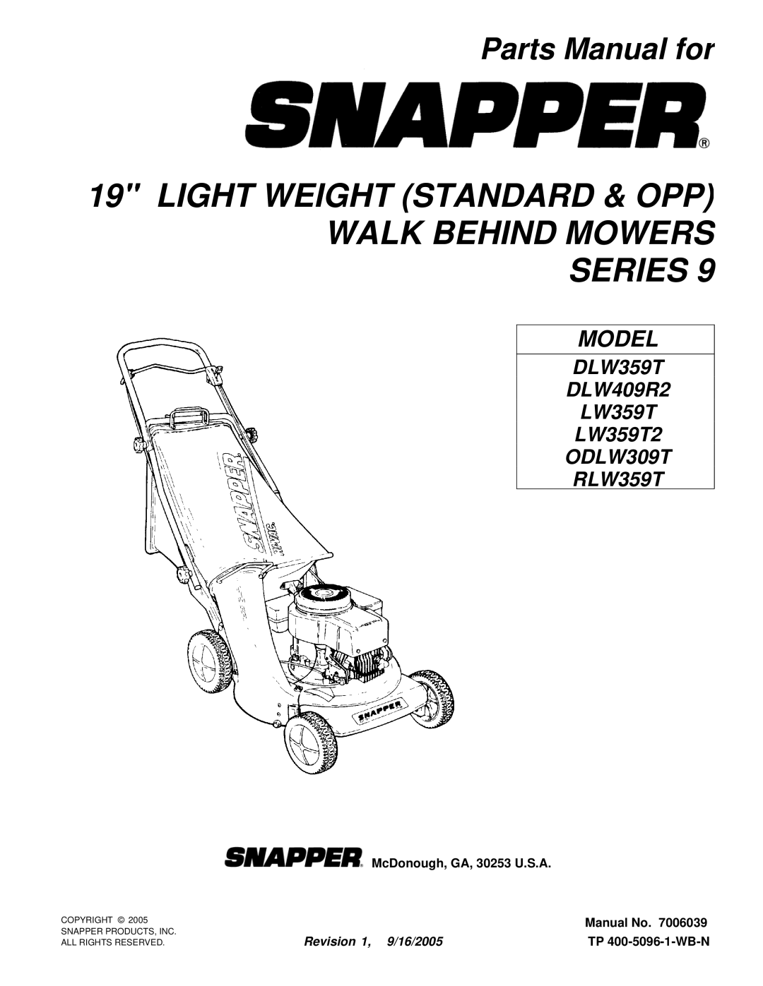 Snapper LW359T2, DLW409R-2, RLW359T, ODLW359T manual Light Weight Standard & OPP Walk Behind Mowers Series 