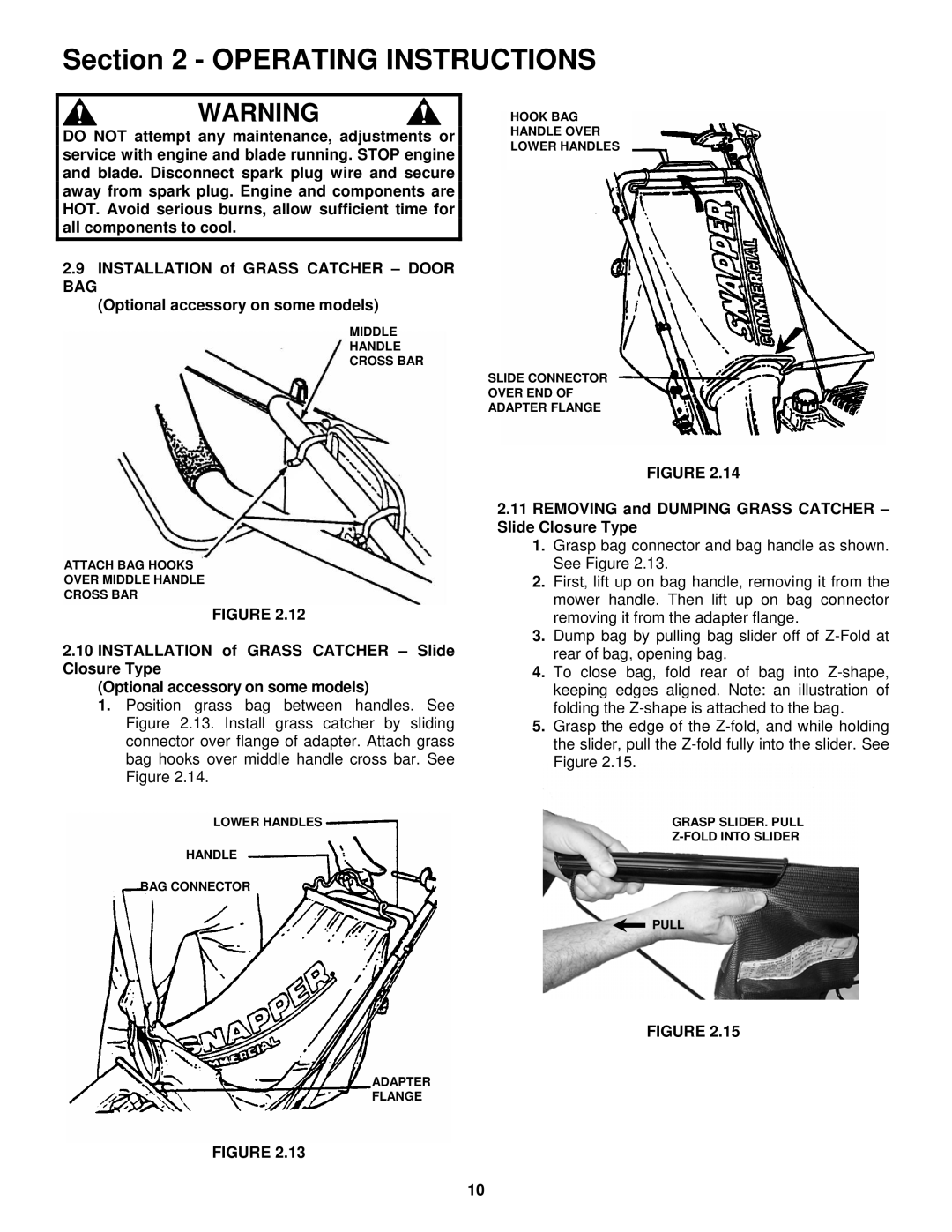 Snapper MP216518B, MRP216518B, MR216518B, MRP216518B Bag, Removing and Dumping Grass Catcher Slide Closure Type 