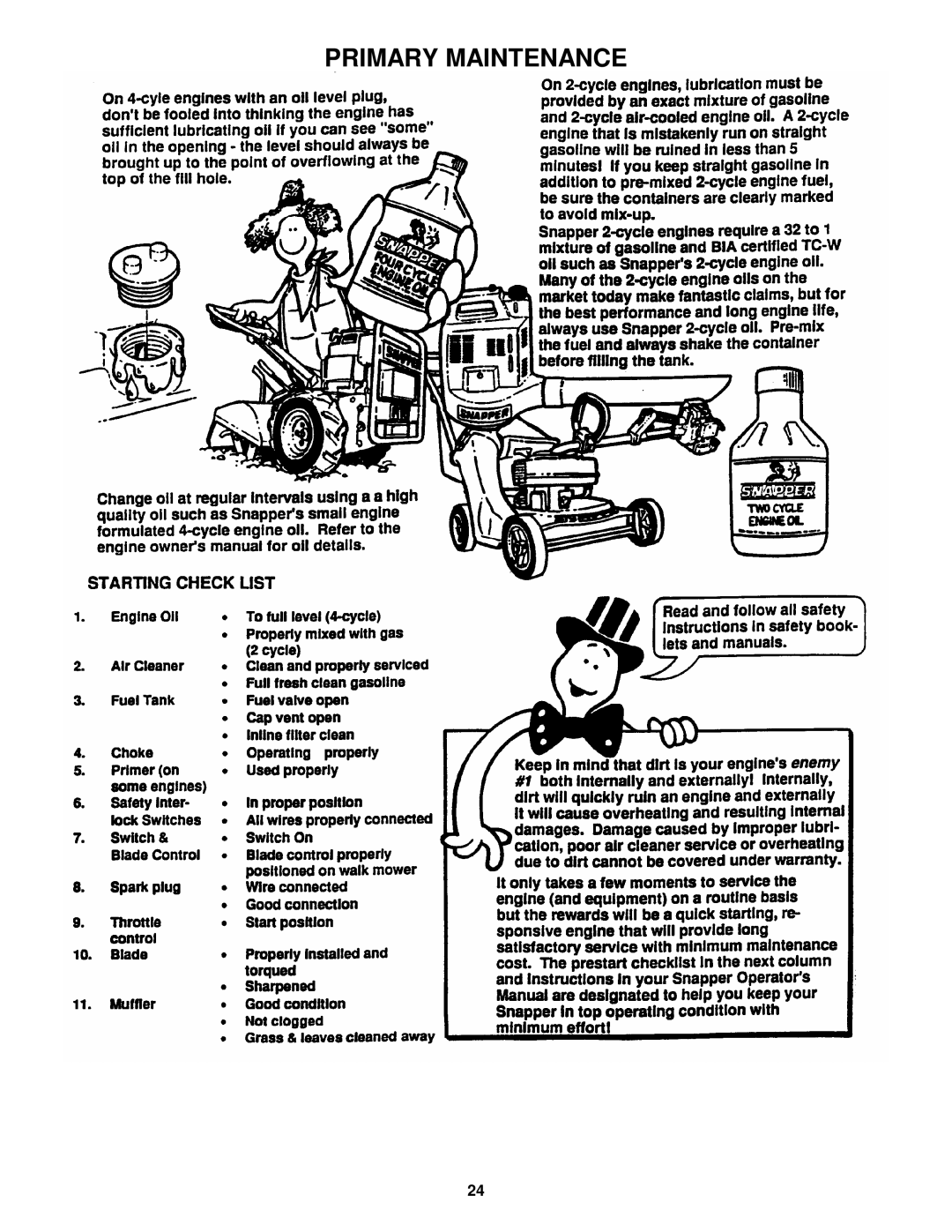 Snapper MR216015T, MR216015B, MR216015BV, MRP216015B, MRP216015BV important safety instructions Primary Maintenance 