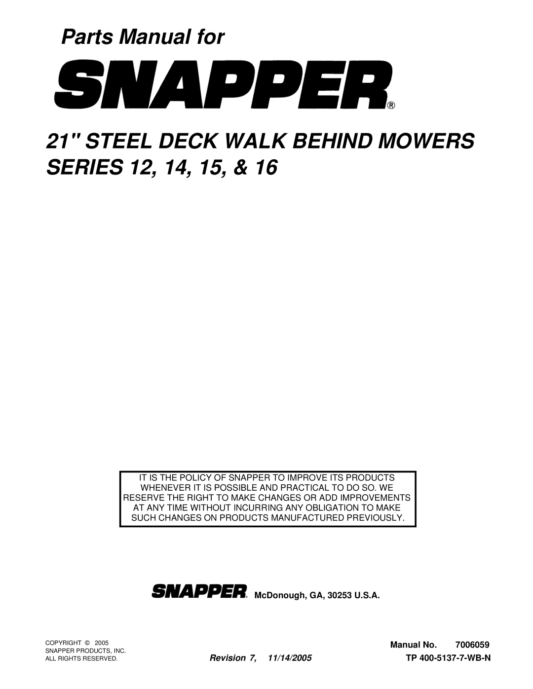 Snapper NP216012 manual Steel Deck Walk Behind Mowers Series 12, 14, 15 