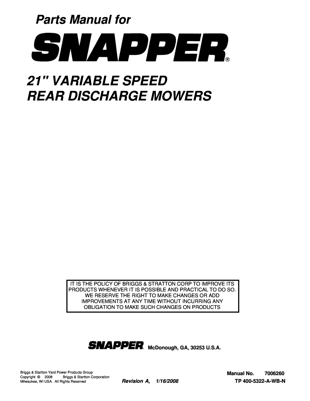 Snapper SPV21675E Variable Speed Rear Discharge Mowers, Parts Manual for, McDonough, GA, 30253 U.S.A, Manual No, 7006260 