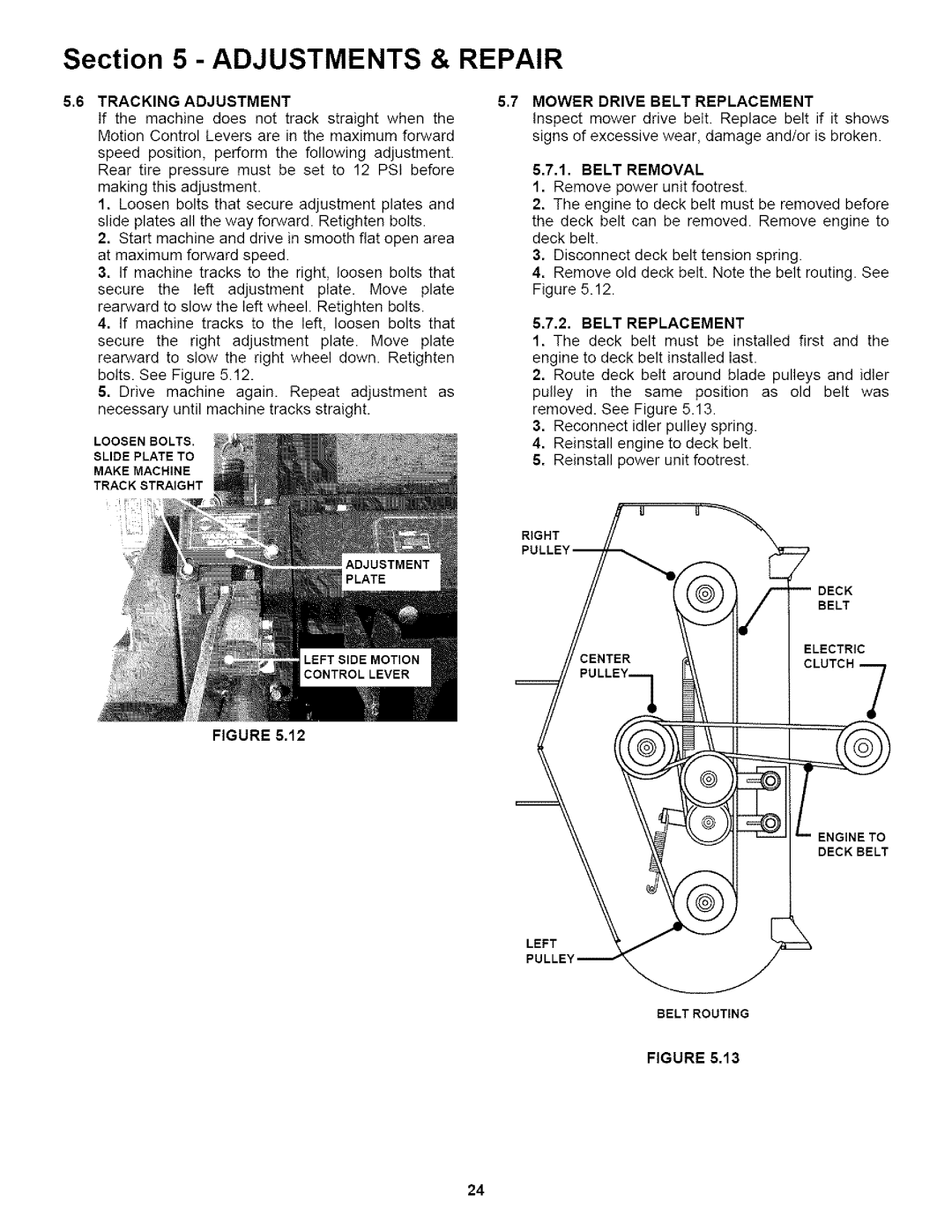 Snapper NZM25523KWV, NZM27 613KH, NZM25613KWV, NZM19483KWV Tracking Adjustment, Mower Drive Belt Replacement, Belt Removal 