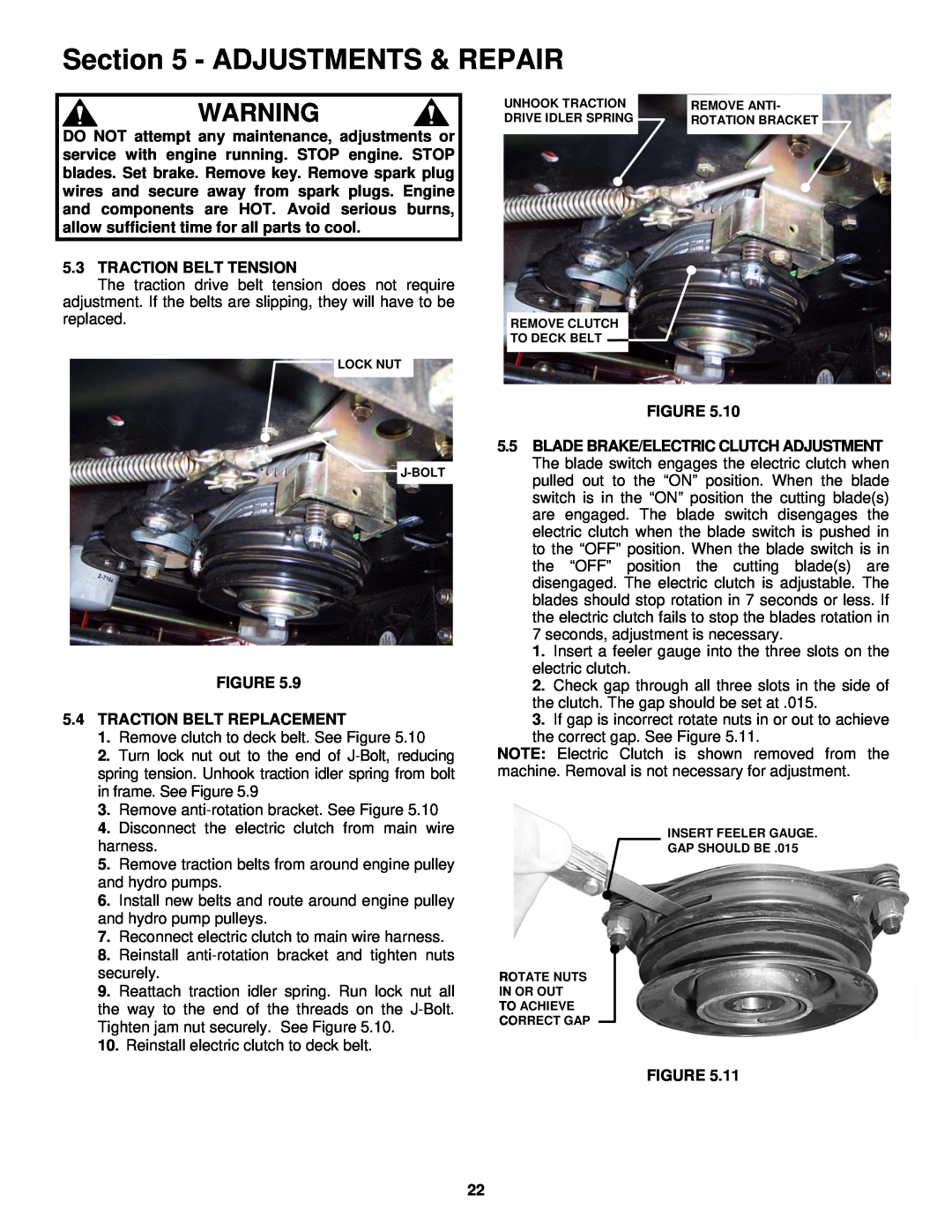 Snapper NZMJ23522KH, NZMJ25612KH Adjustments & Repair, The traction drive belt tension does not require 