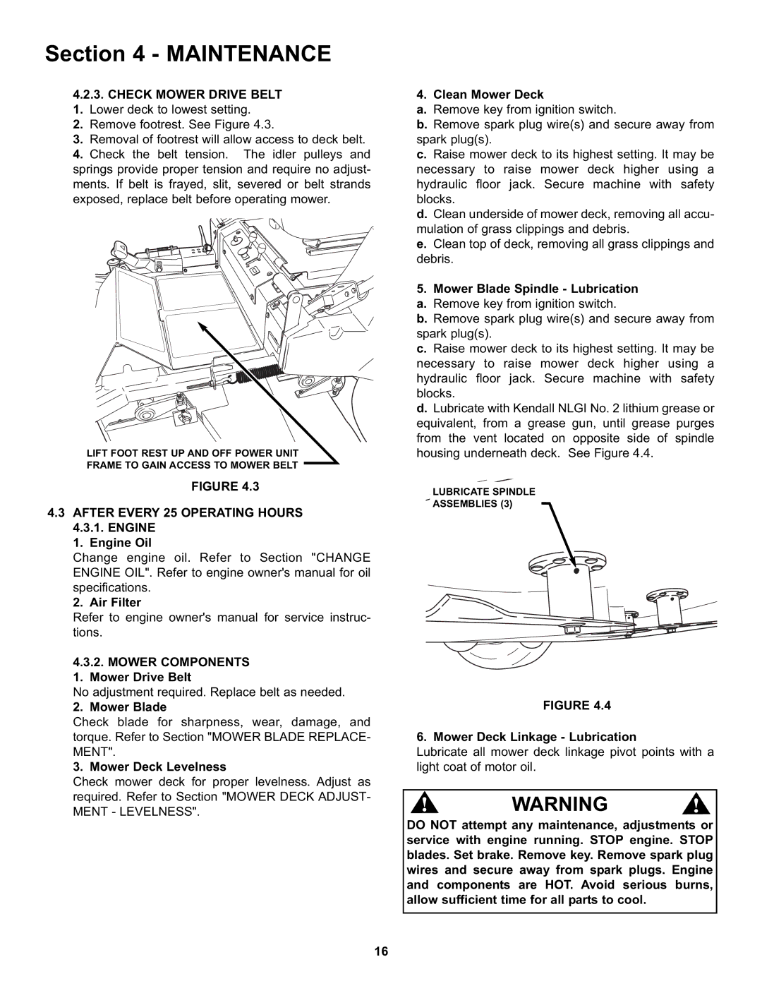 Snapper NZMX30614KH, NZMX32734BV specifications Check Mower Drive Belt 1. Lower deck to lowest setting 