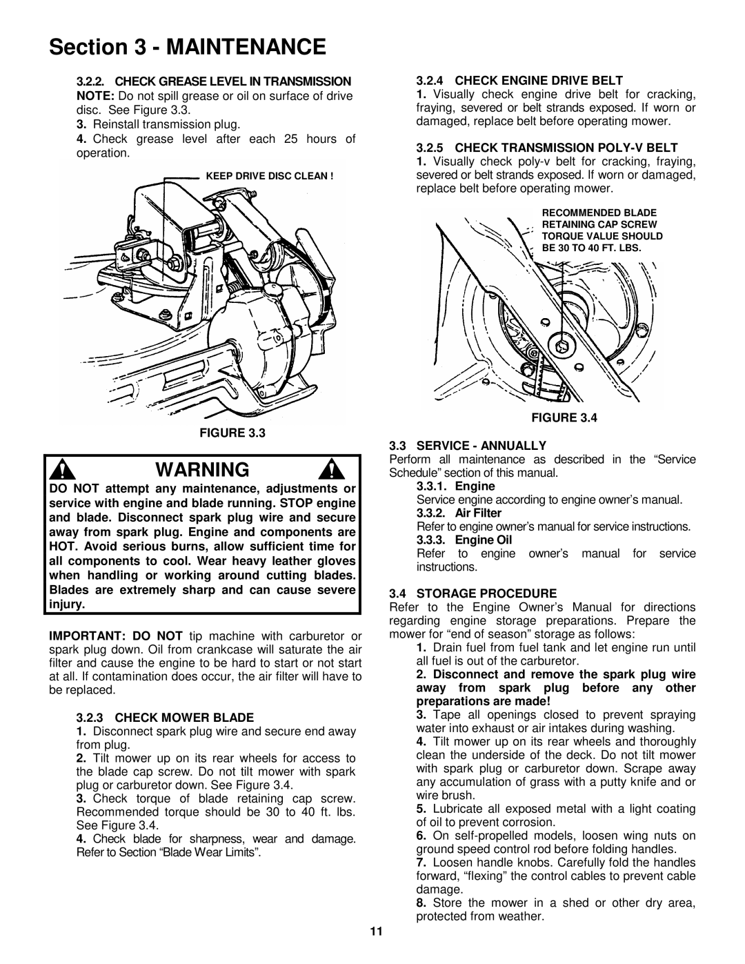 Snapper P216012E Check Mower Blade, Check Engine Drive Belt, Check Transmission POLY-V Belt, Service Annually 