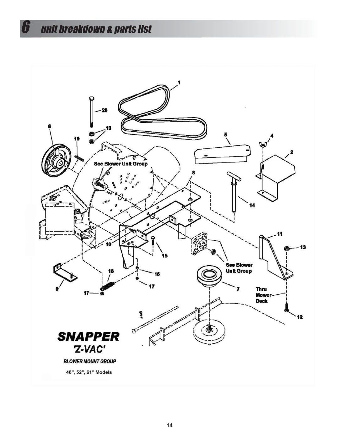 Snapper P/N 7600026, P/N 7600027, P/N 7600028 manual Unit breakdown & parts list 