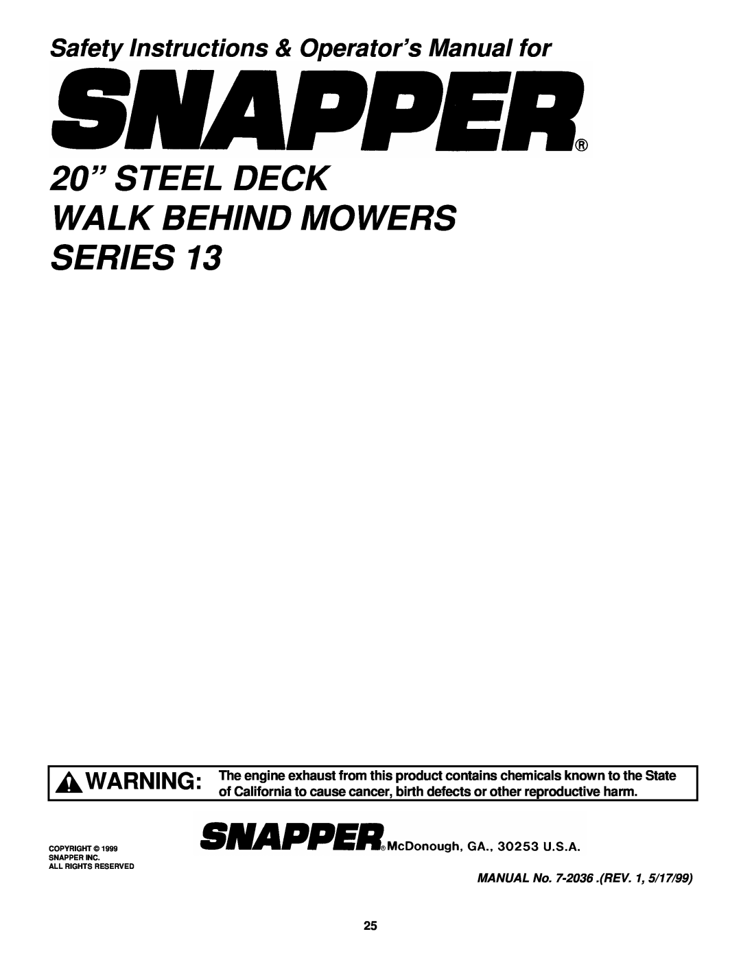 Snapper R204513E 20” STEEL DECK WALK BEHIND MOWERS SERIES, Safety Instructions & Operator’s Manual for 