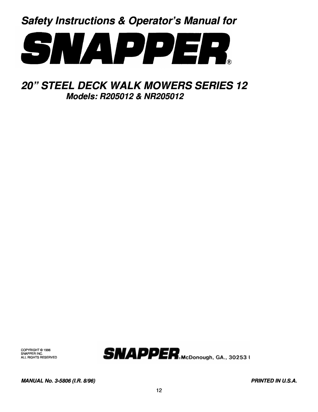 Snapper R205012, NR205012 20” STEEL DECK WALK MOWERS SERIES, Models R205012 & NR205012, MANUAL No. 3-5806 I.R. 8/96 