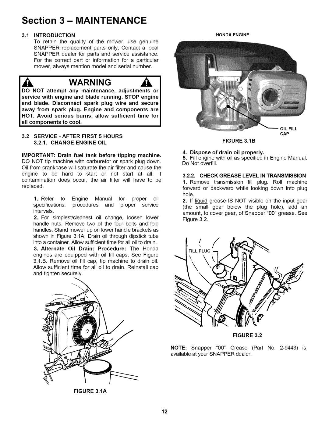 Snapper RP2167517BVE important safety instructions Introduction, Service After First 5 Hours 3.2.1. Change Engine OIL 