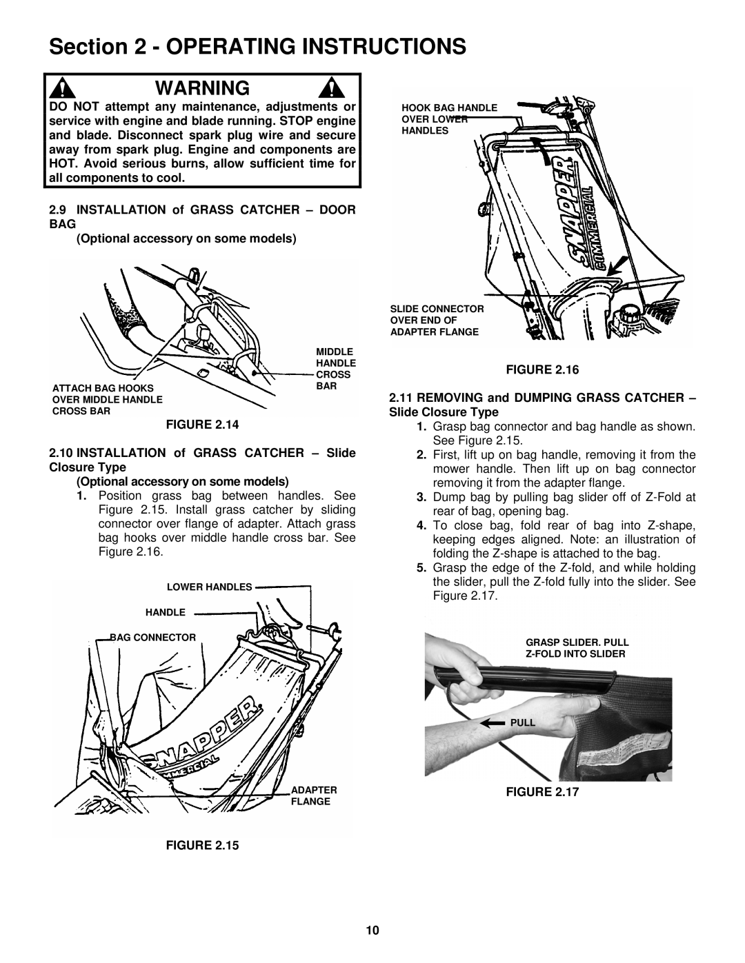 Snapper MR216517B, RP215517HC, RP217017BVE, MRP215517B Bag, Removing and Dumping Grass Catcher Slide Closure Type 