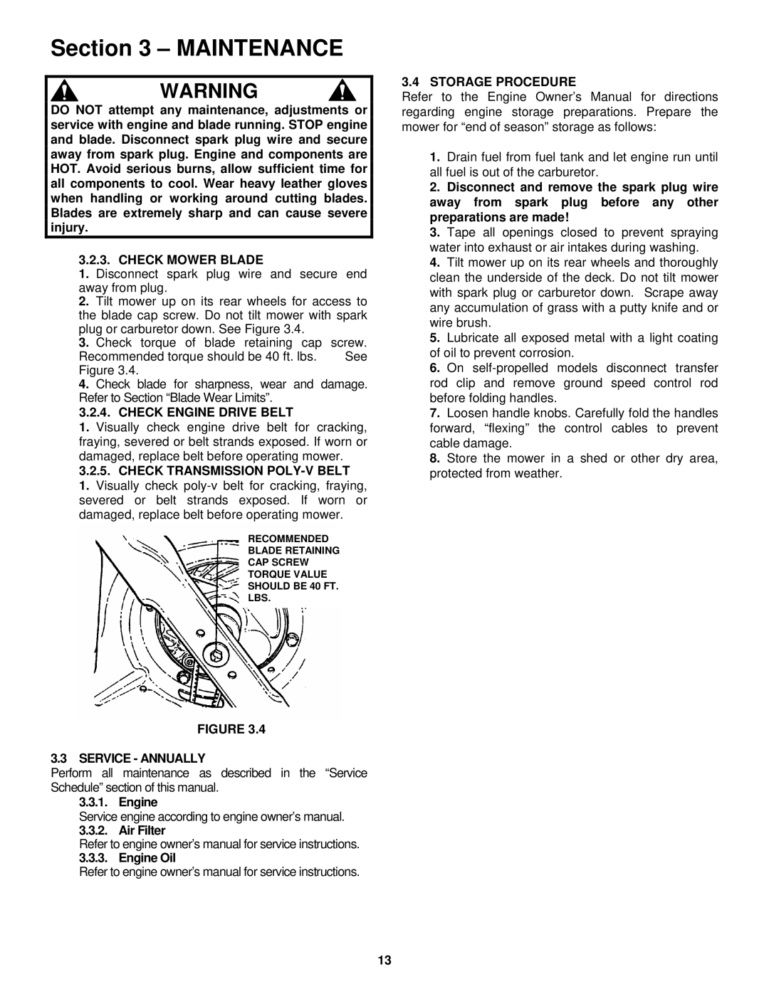 Snapper P2167518BV, P217018BV Check Mower Blade, Check Engine Drive Belt, Check Transmission POLY-V Belt, Service Annually 