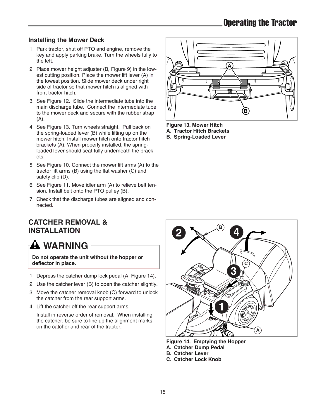 Snapper RT Series manual Catcher Removal Installation, Installing the Mower Deck 